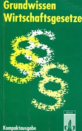 Couverture du produit · Grundwissen Wirtschaftsgesetze.