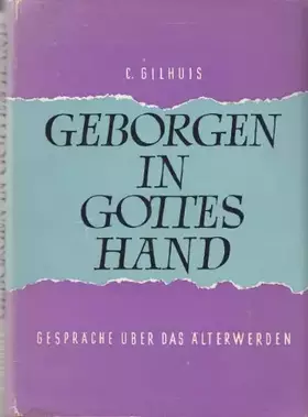 Couverture du produit · Geborgen in Gottes Hand. Gespräche über das Älterwerden.