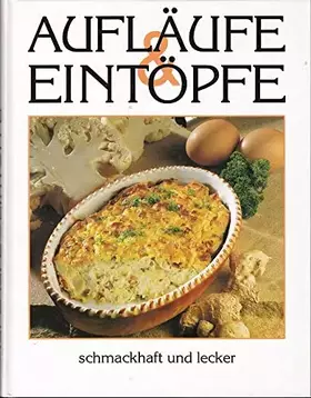 Couverture du produit · Aufläufe & Eintöpfe schmackhaft und lecker.