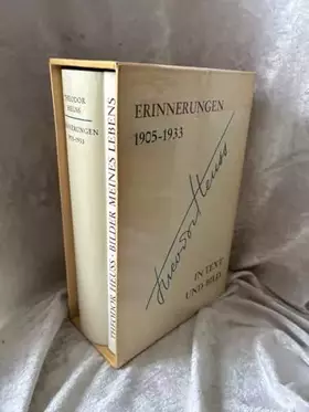 Couverture du produit · Theodor Heuss. Erinnerungen 1905 - 1933