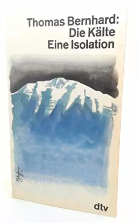 Couverture du produit · die-kalte--eine-isolation