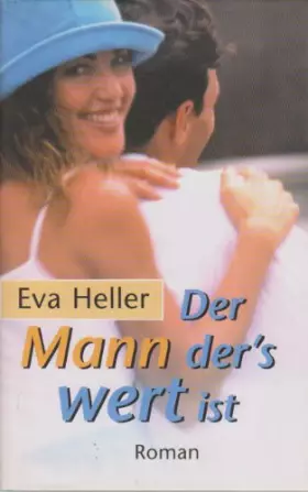Couverture du produit · Der Mann der´s wert ist - Roman.
