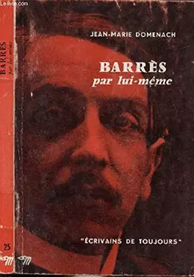 Couverture du produit · Barrès par lui-même