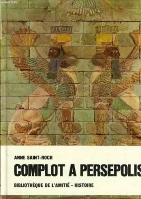 Couverture du produit · COMPLOT A PERSEPOLIS