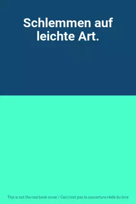 Couverture du produit · Schlemmen auf leichte Art.