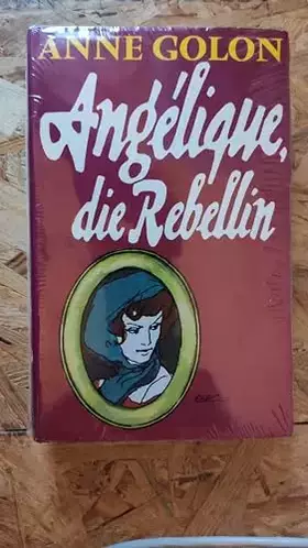 Couverture du produit · Angélique, die Rebellin,