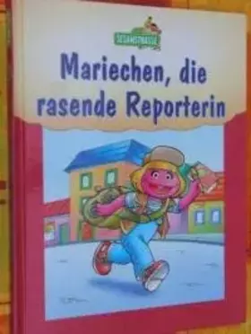Couverture du produit · Mariechen, die rasende Reporterin(Sesamstrasse)
