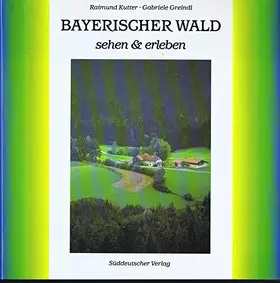 Couverture du produit · Bayerischer Wald.