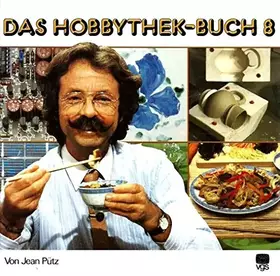 Couverture du produit · Das Hobbythek-Buch, Band 8