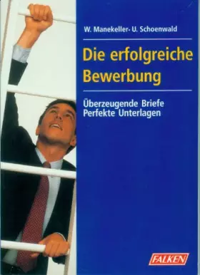 Couverture du produit · Die erfolgreiche Bewerbung :
