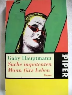 Couverture du produit · Suche impotenten Mann fürs Leben