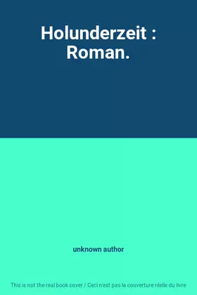 Couverture du produit · Holunderzeit : Roman.