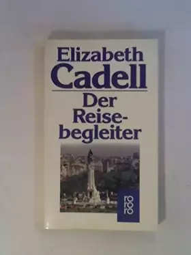 Couverture du produit · Der Reisebegleiter : Roman.