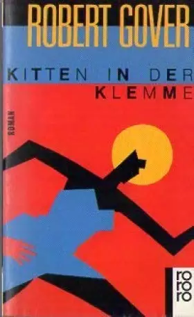 Couverture du produit · Kitten in der Klemme. Roman.
