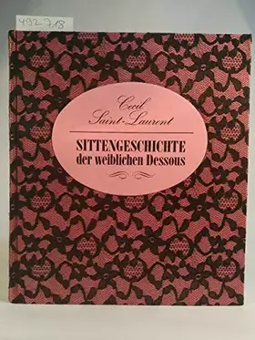 Couverture du produit · Sittengeschichte der weiblichen Dessous