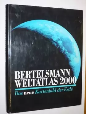 Couverture du produit · Bertelsmann Weltatlas 2000. Das neue Kartenbild der Erde