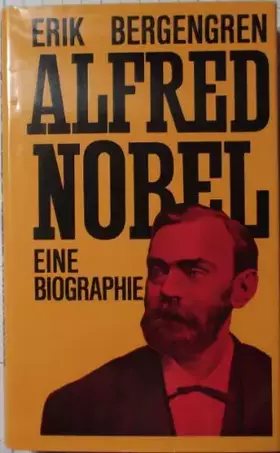 Couverture du produit · Alfred Nobel. Eine Biographie