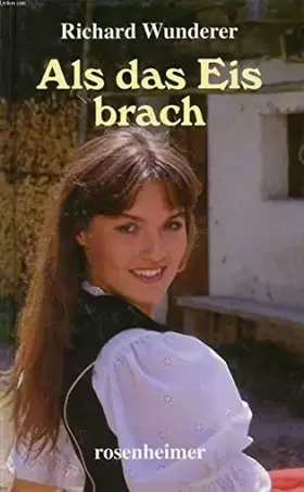 Couverture du produit · Als das Eis brach : Roman