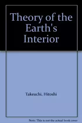 Couverture du produit · Theory of the Earth's Interior