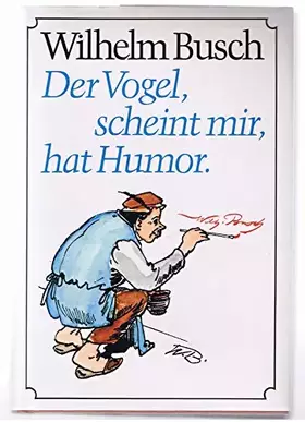 Couverture du produit · Der Vogel, scheint mir, hat Humor