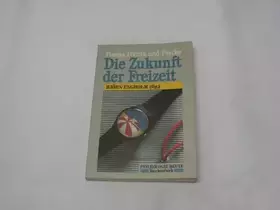 Couverture du produit · Die Zukunft der Freizeit