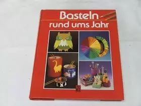 Couverture du produit · Basteln rund ums Jahr.