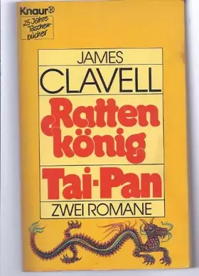 Couverture du produit · Rattenkönig / Tai Pan. Zwei Romane.