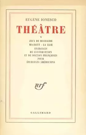 Couverture du produit · Theatre V: Jeux de Massacre etc