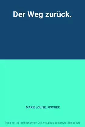 Couverture du produit · Der Weg zurück.