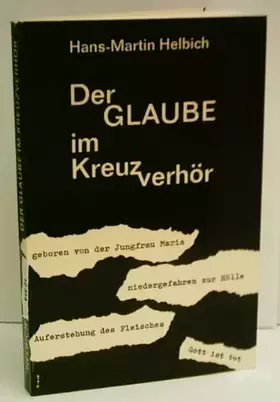 Couverture du produit · Der Glaube im Kreuzverhör.