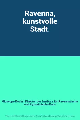 Couverture du produit · Ravenna, kunstvolle Stadt.