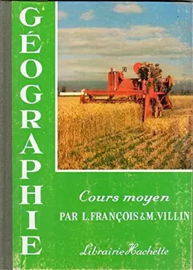 Couverture du produit · Hachette - Géographie - Cours moyen - Librairie Hachette