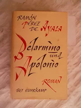 Couverture du produit · Belarmino und Apolonio. Roman.