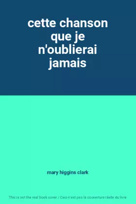 Couverture du produit · cette chanson que je n'oublierai jamais