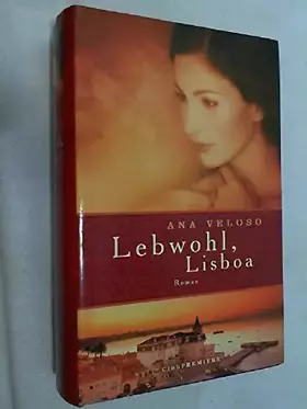 Couverture du produit · Ana Veloso: Lebwohl, Lisboa