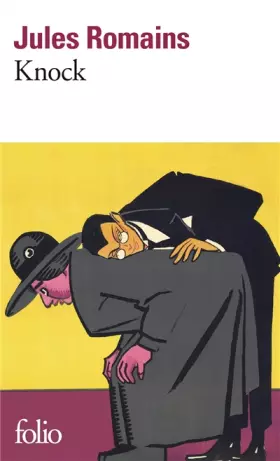 Couverture du produit · Knock ou Le Triomphe de la Medecine.