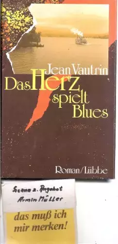 Couverture du produit · Das Herz spielt Blues, Roman,