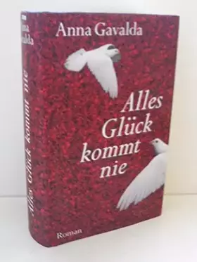Couverture du produit · Alles Glück kommt nie