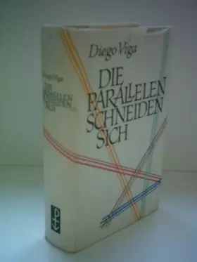 Couverture du produit · Diego Viga: Die Parallelen schneiden sich