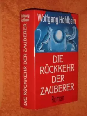 Couverture du produit · Die Rückkehr der Zauberer. Roman.