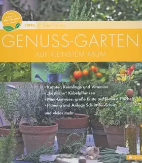 Couverture du produit · Genuss-Garten auf kleinstem Raum