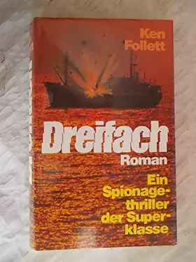 Couverture du produit · Dreifach. Eine Spionagethriller der Superklasse