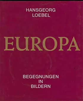 Couverture du produit · Europa / Begegnungen in Bildern