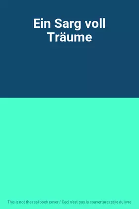 Couverture du produit · Ein Sarg voll Träume