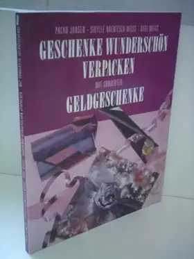 Couverture du produit · Packo Jansen: Geschenke wunderschön verpacken - Mit Sonderteil Geldgeschenke