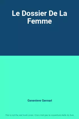 Couverture du produit · Le Dossier De La Femme