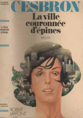 Couverture du produit · La Ville Couronnée D'épines