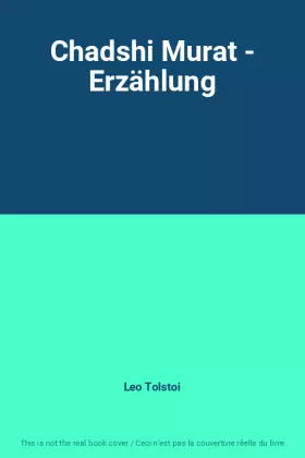 Couverture du produit · Chadshi Murat - Erzählung