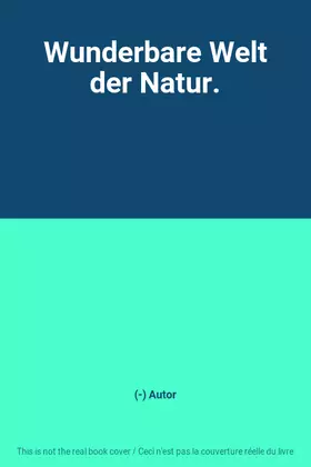 Couverture du produit · Wunderbare Welt der Natur.