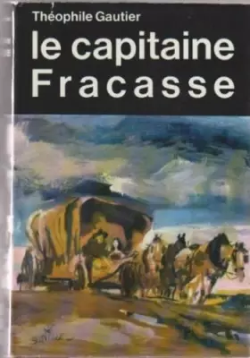 Couverture du produit · Le capitaine Fracasse